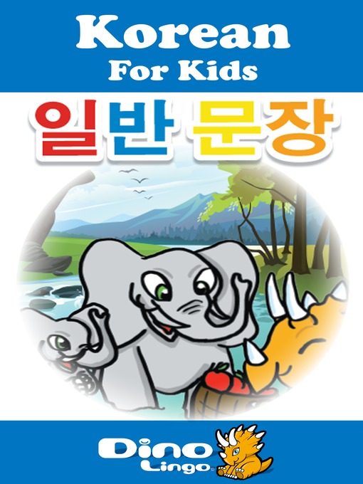 Title details for Korean for kids - Phrases storybook by Dino Lingo - Available